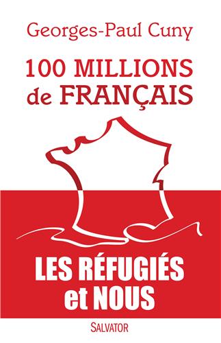 I-Grande-9259-100-millions-de-francais.-les-refugies-et-nous
