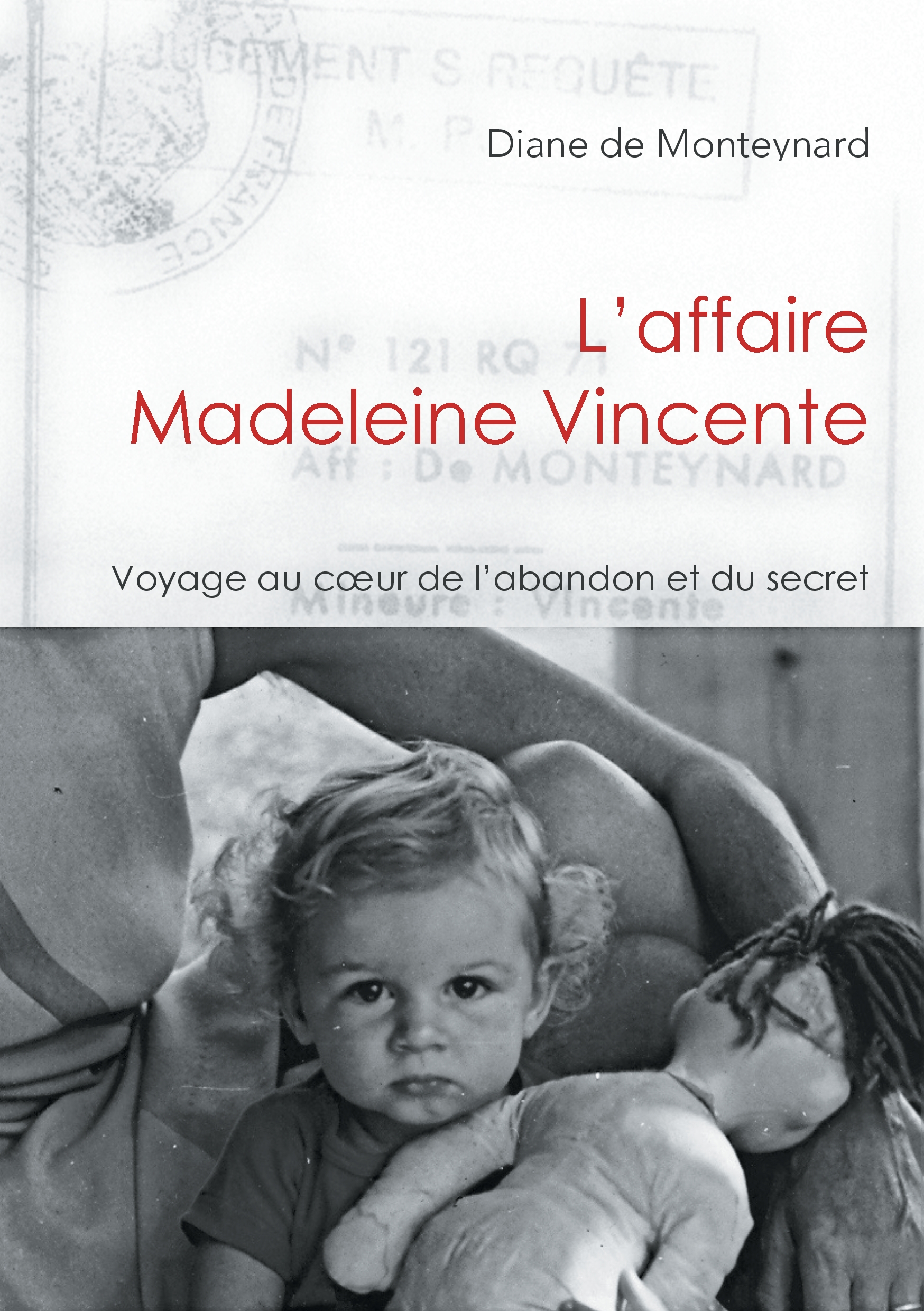 L'affaire Madeleine Vincente