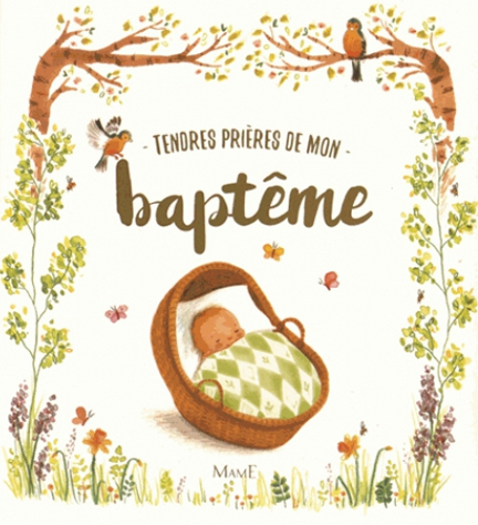 “Tendres prières de mon baptême”, éditions Mame