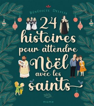 24 histoires pour attendre noel