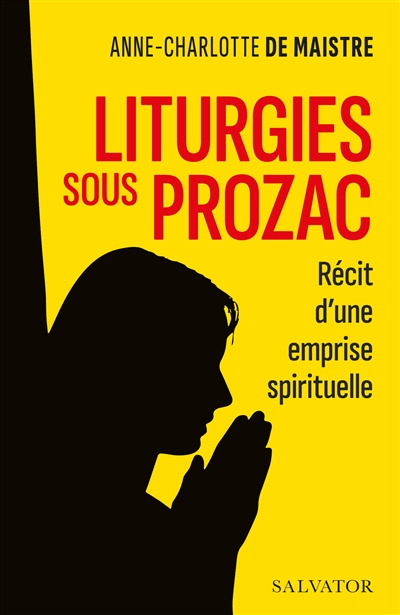 LITURGIES SOUS PROZAC