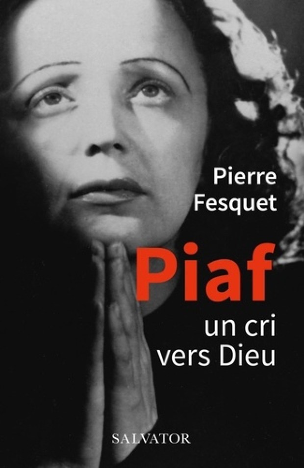 PIAF, UN CRI VERS DIEU