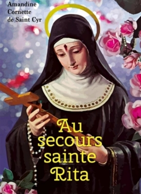 Au secours sainte Rita